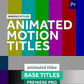 BASE TITLES — Animated Title Templates for Premiere Pro (MOGRT)
