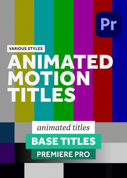 BASE TITLES — Animated Title Templates for Premiere Pro (MOGRT)