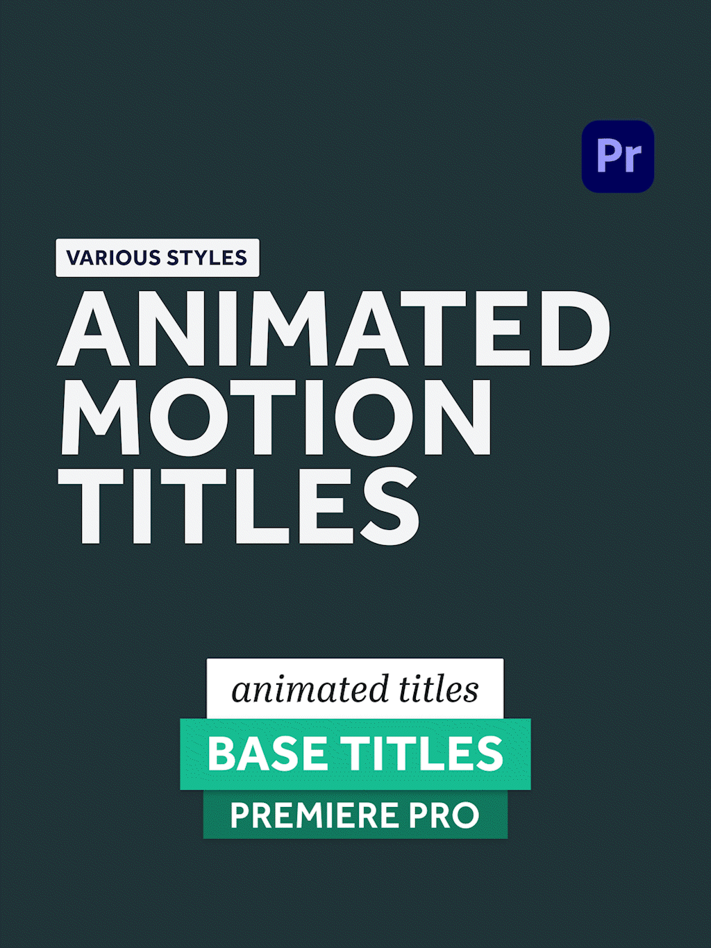 BASE TITLES — Animated Title Templates for Premiere Pro (MOGRT)